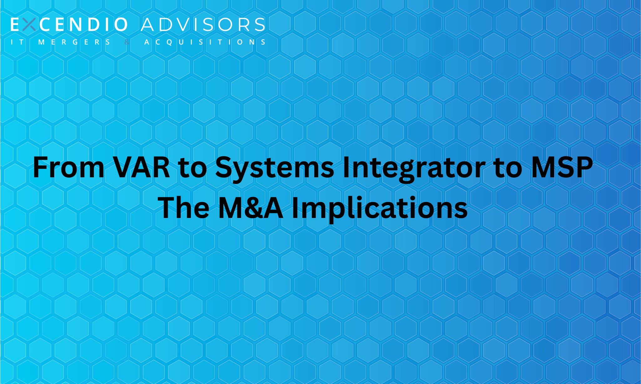 from var to systems integrator to msp