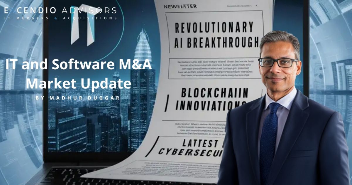 Excendio IT & Software Newsletter and Market Update